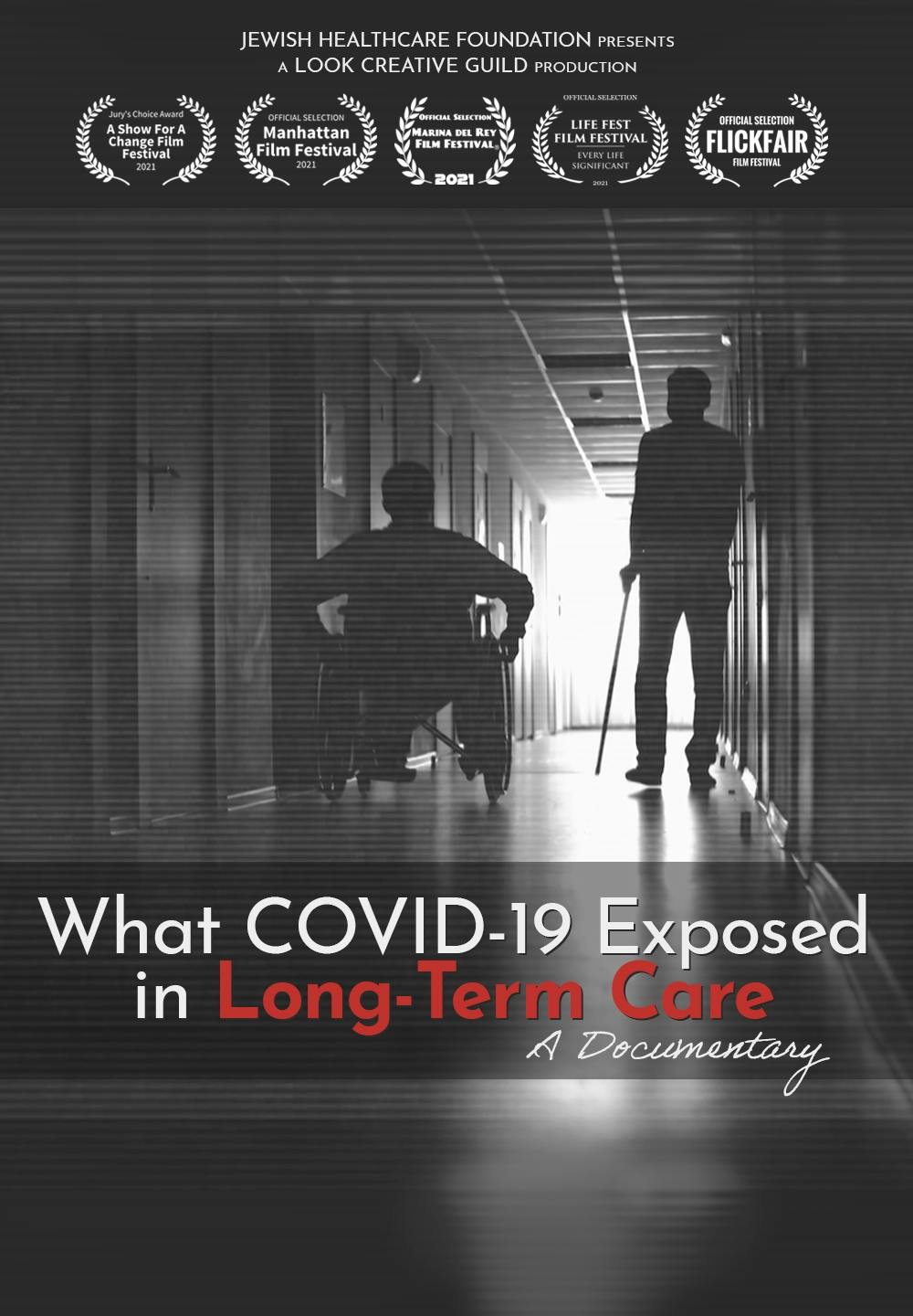 Movie poster for What COVID-19 Exposed in Long-Term Care.